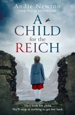 Historické romány A Child for the Reich - Andie Newton