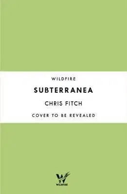 Geografia - ostatné Subterranea - Chris Fitch