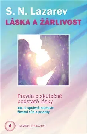 Karma Diagnostika karmy 4 - Láska a žárlivost - S. N. Lazarev