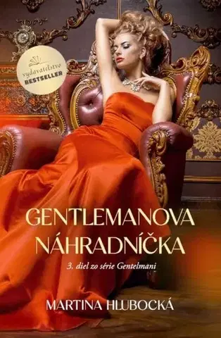 Historické romány Gentlemanova náhradníčka - Martina Hlubocká