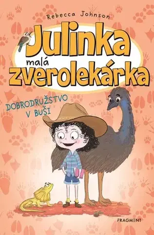 Pre dievčatá Julinka – malá zverolekárka 9: Dobrodružstvo v buši - Rebecca Johnson,Jana Valachová