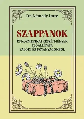 Krása, móda, kozmetika Szappanok - Dr. Imre Némedy