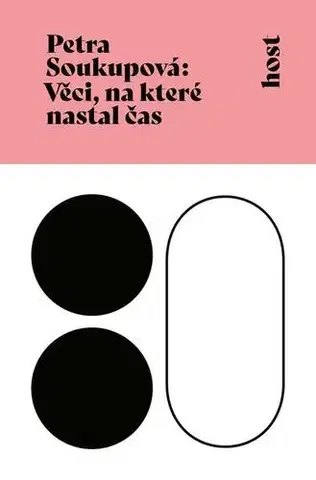 Poézia - antológie Věci, na které nastal čas - Petra Soukupová