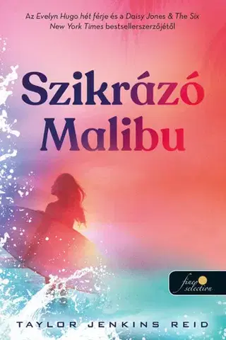 Romantická beletria Szikrázó Malibu - Taylor Jenkins Reidová,Dorottya Benedek