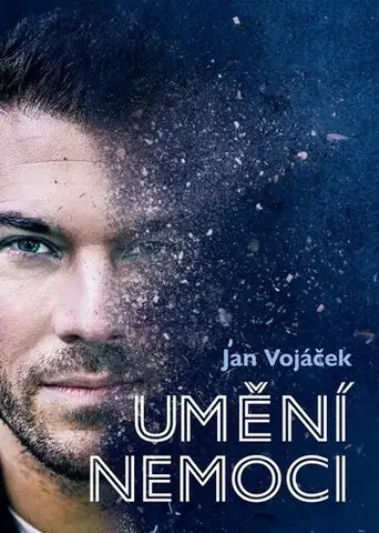 Zdravoveda, ochorenia, choroby Umění nemoci - Jan Vojáček