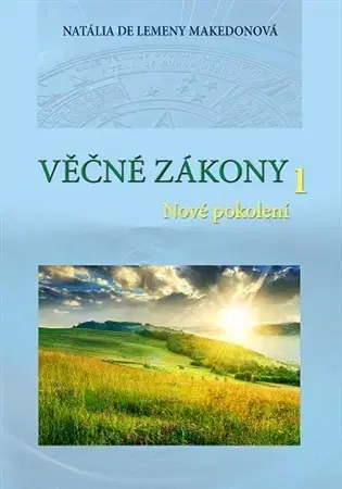 Duchovný rozvoj Věčné zákony 1 (česky) - Natália Makedonová