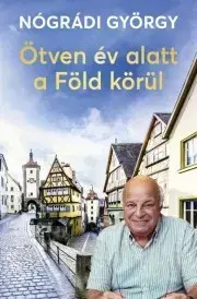 Osobnosti Ötven év alatt a Föld körül - György Nógrádi