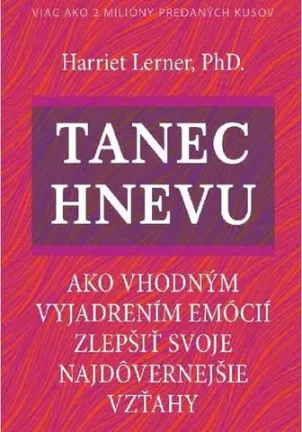 Psychológia, etika Tanec hnevu - Harriet Lernerová