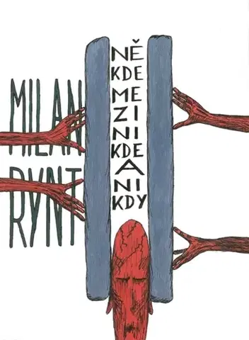 Poézia Někde mezi nikde a nikdy - Milan Rynt