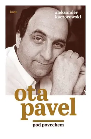 Literatúra Ota Pavel - Pod povrchem - Aleksander Kaczorowski,Veselka Martin