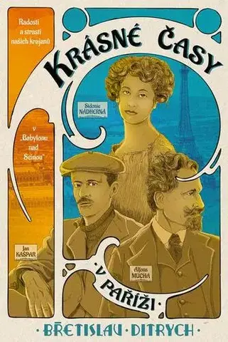 Svetové dejiny, dejiny štátov Krásné časy v Paříži - Břetislav Ditrych