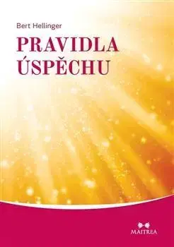 Astrológia, horoskopy, snáre Pravidla úspěchu - Bert Hellinger
