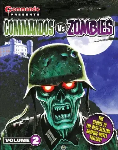 Beletria - ostatné Commando Presents: Commandos vs. Zombies vol. 2 - Georgia Standen Battle