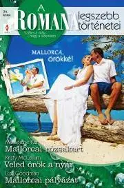 Romantická beletria A Romana legszebb történetei 24. - Goodman Liza,Ker Madeleine,McCallum Kristy