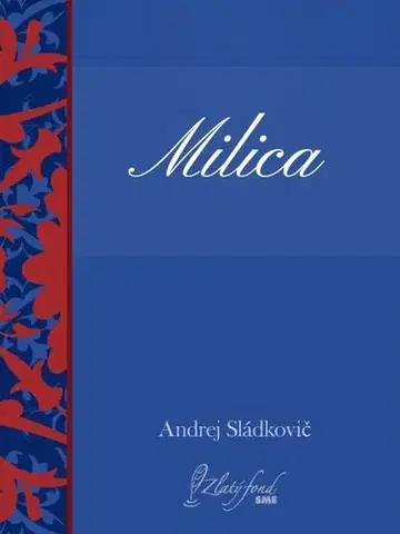 Poézia Milica - Andrej Sládkovič