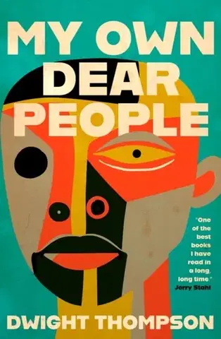 Beletria My Own Dear People - Dwight Thompson
