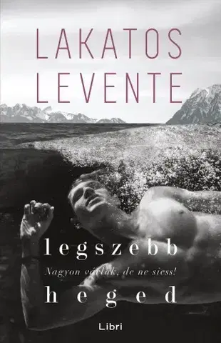 Erotická beletria Legszebb heged - Levente Lakatos