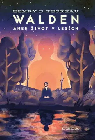 Svetová beletria Walden aneb Život v lesích - Henry David Thoreau
