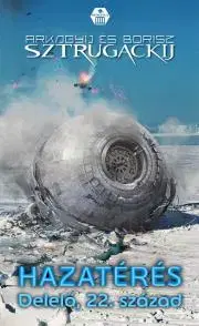 Sci-fi a fantasy Hazatérés - Arkagyij Sztrugackij,Borisz Sztrugackij