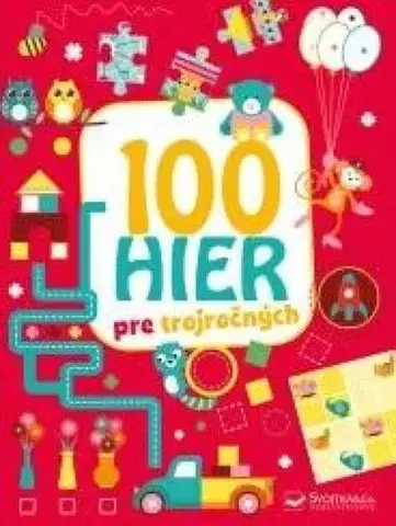 Pre deti a mládež - ostatné 100 hier pre trojročných