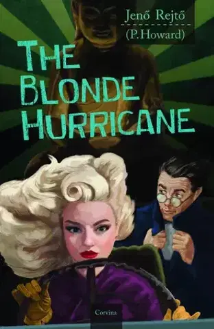 Humor a satira The Blonde Hurricane – A szőke ciklon - Jenő Rejtő