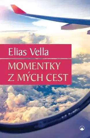 Humor a satira Momentky z mých cest - Elias Vella