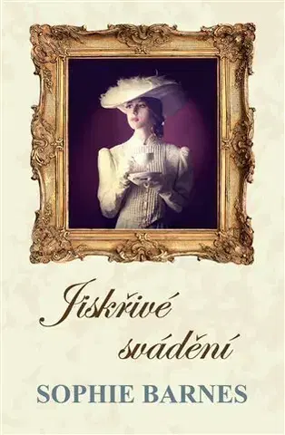 Romantická beletria Jiskřívé svádění - Sophie Barnes