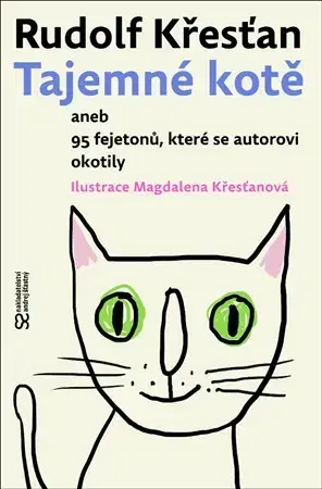 Fejtóny, rozhovory, reportáže Tajemné kotě - Rudolf Křesťan