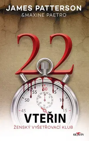Detektívky, trilery, horory 22 vteřin - James Patterson,Paetro Maxine