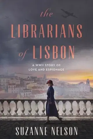 Detektívky, trilery, horory The Librarians of Lisbon - Suzanne Nelson