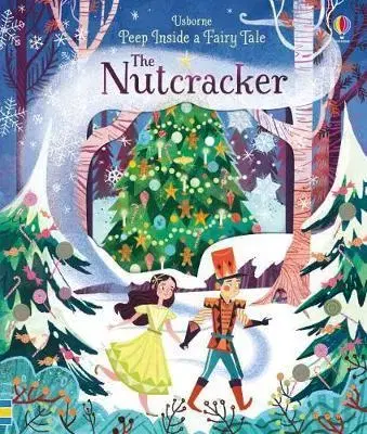 V cudzom jazyku Peep Inside A Fairy Tale The Nutcracker - Anna Milbourne,Karl James Mountford