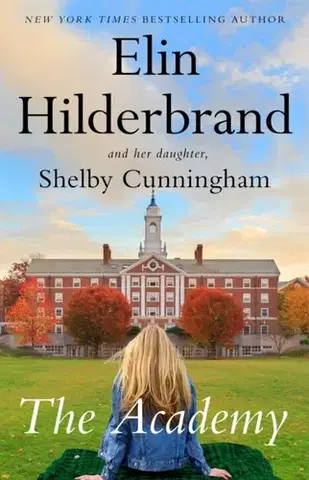 Beletria The Academy - Elin Hilderbrand,Shelby Cunningham