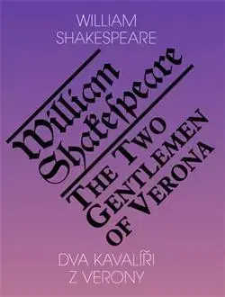 Beletria - ostatné Dva kavalíři z Verony - The Two Gentlemen of Verona - William Shakespeare