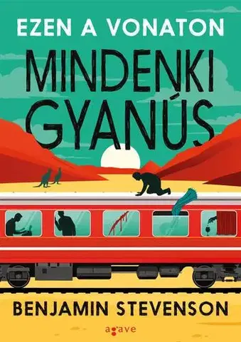 Detektívky, trilery, horory Ezen a vonaton mindenki gyanús - Benjamin Stevenson