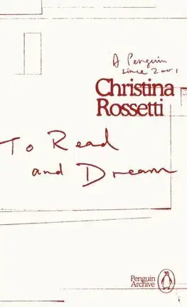 Svetová poézia To Read and Dream - Christina Rosetti