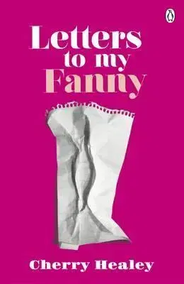 Zdravá výživa, diéty, chudnutie Letters to my Fanny - Cherry Healey