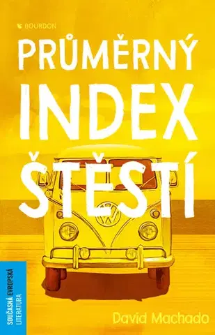 Svetová beletria Průměrný index štěstí - David Machado