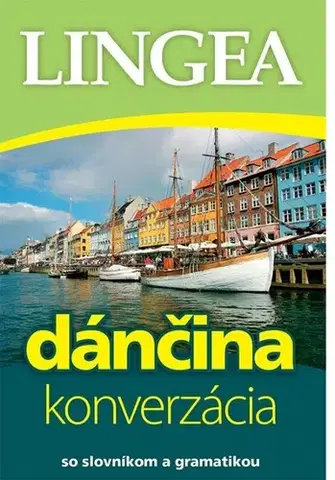 Gramatika a slovná zásoba Dánčina – konverzácia so slovníkom a gramatikou - 2.vydanie