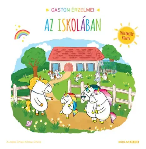 Rozprávky pre malé deti Gaston érzelmei - Az iskolában - Aurélie Chien Chow Chine