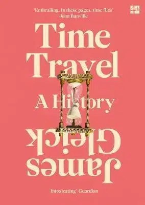 Astronómia, vesmír, fyzika Time Travel - James Gleick