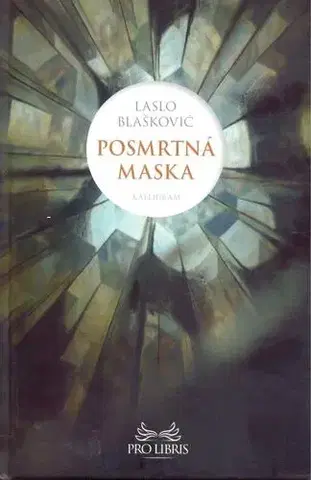 Svetová beletria Posmrtná maska - Laslo Blašković