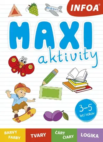 Pre deti a mládež - ostatné Maxi aktivity, 2. vydanie - Kolektív autorov