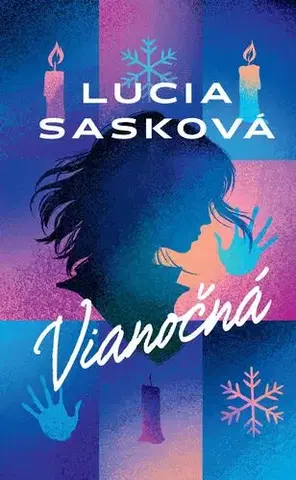 Romantická beletria Vianočná - Lucia Sasková