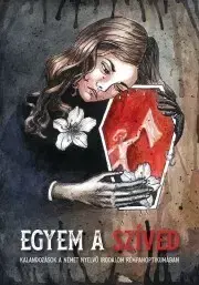 Detektívky, trilery, horory Egyem a szíved - Fülöp József (szerk.)