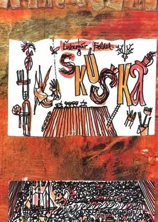 Dráma, divadelné hry, scenáre Skúška - Ľubomír Feldek
