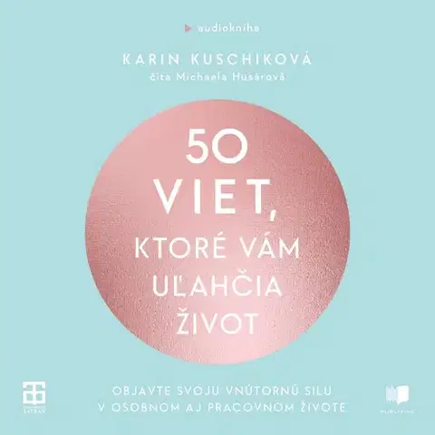 Rozvoj osobnosti Publixing a Tatran 50 viet, ktoré vám uľahčia život