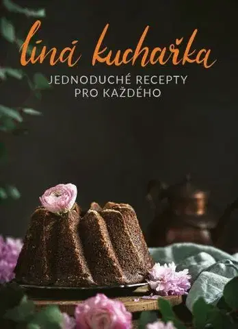 Knihy IKAR Líná kuchařka - Jednoduché recepty pro každého