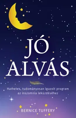 Psychológia, etika Jó alvás - Bernice Tuffery