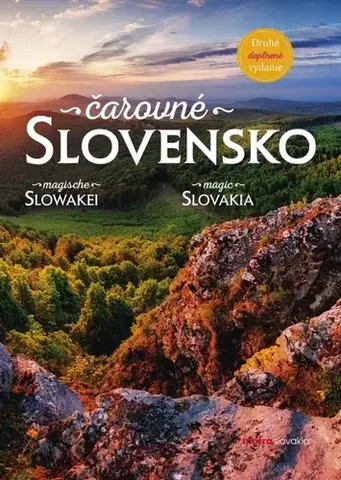 Encyklopédie, obrazové publikácie Čarovné Slovensko, 2. doplnené vydanie - Kolektív autorov