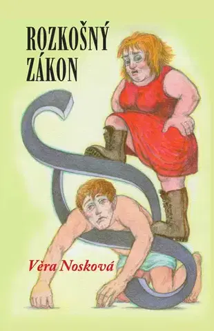 Česká beletria Rozkošný zákon - Věra Nosková